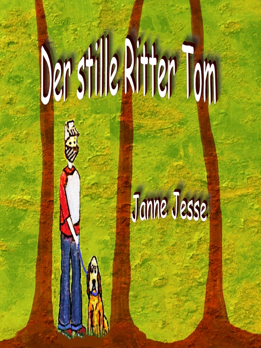 Title details for Der stille Ritter Tom by Janne Jesse - Available